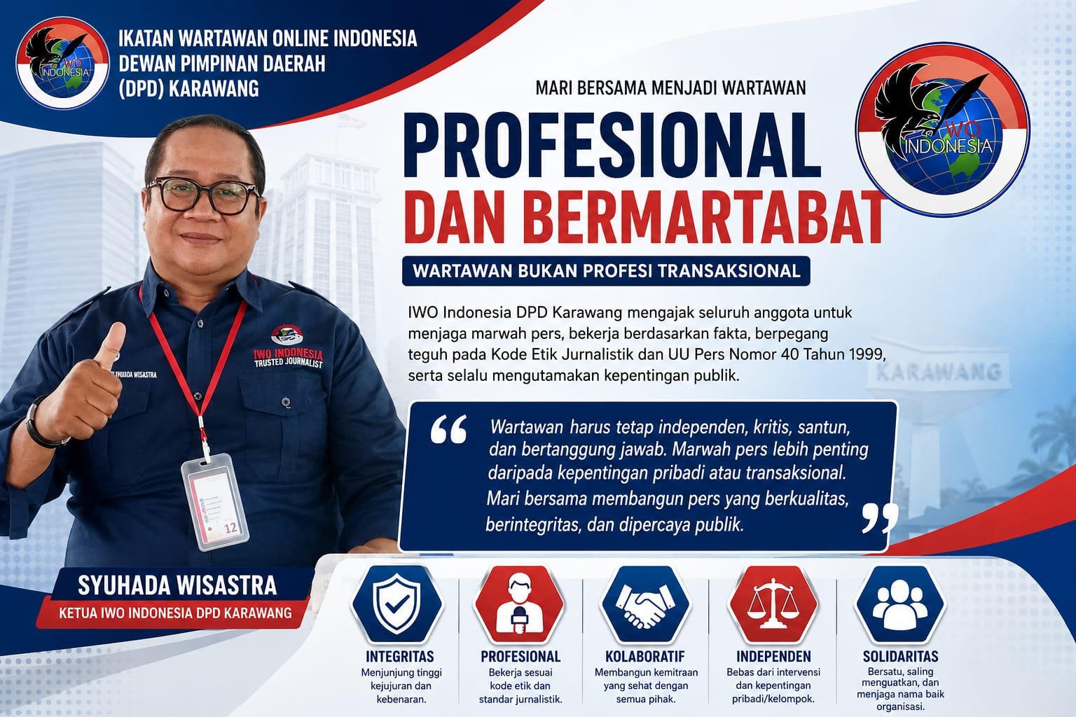 Profesionalisme Pers Harus Dijaga, IWO Indonesia DPD Karawang Imbau Anggota Kedepankan Etika Jurnalistik