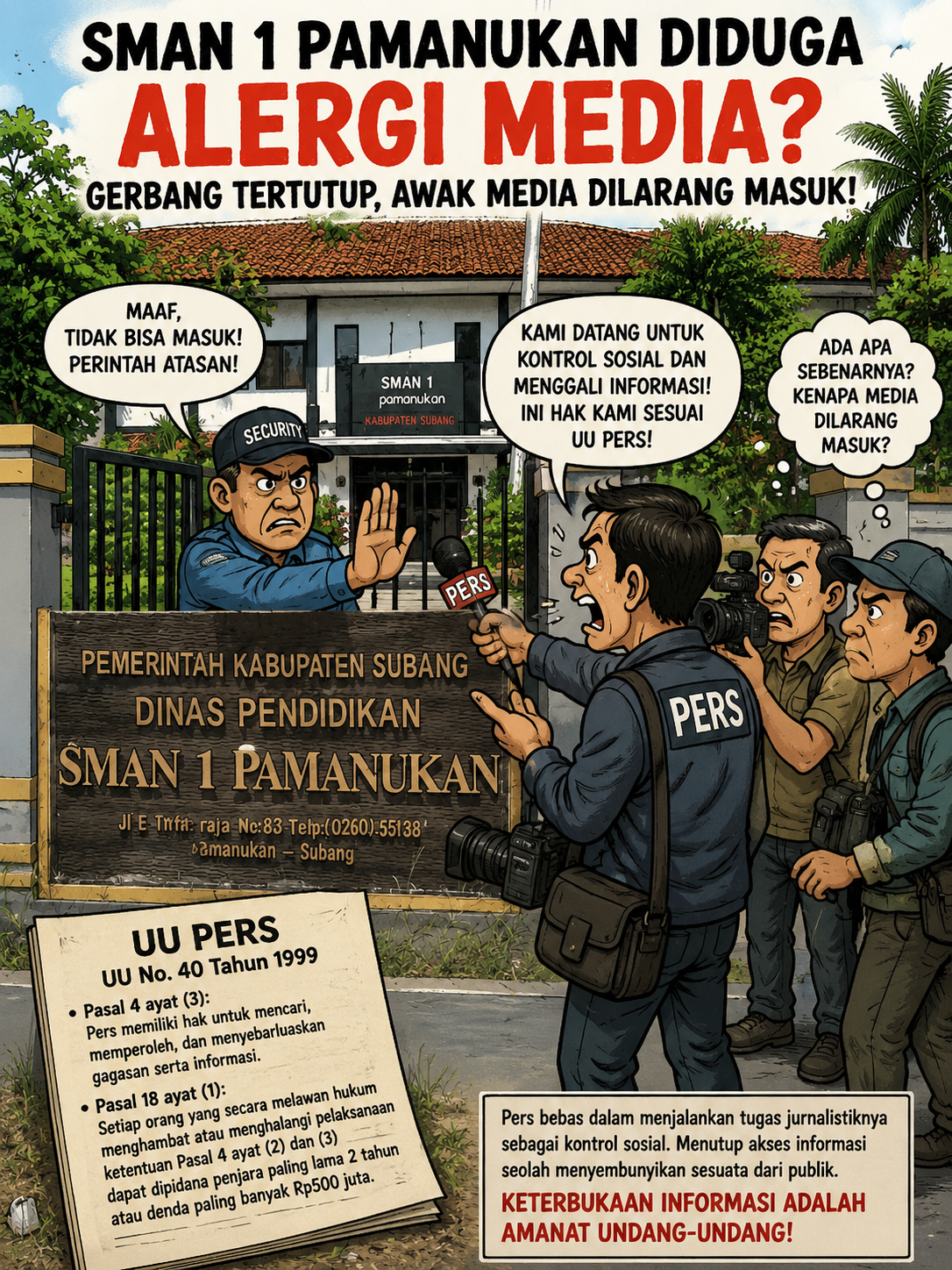 Diduga Tertutup Terhadap Pers, SMAN 1 Pamanukan Tolak Kedatangan Awak Media Saat Kontrol Sosial