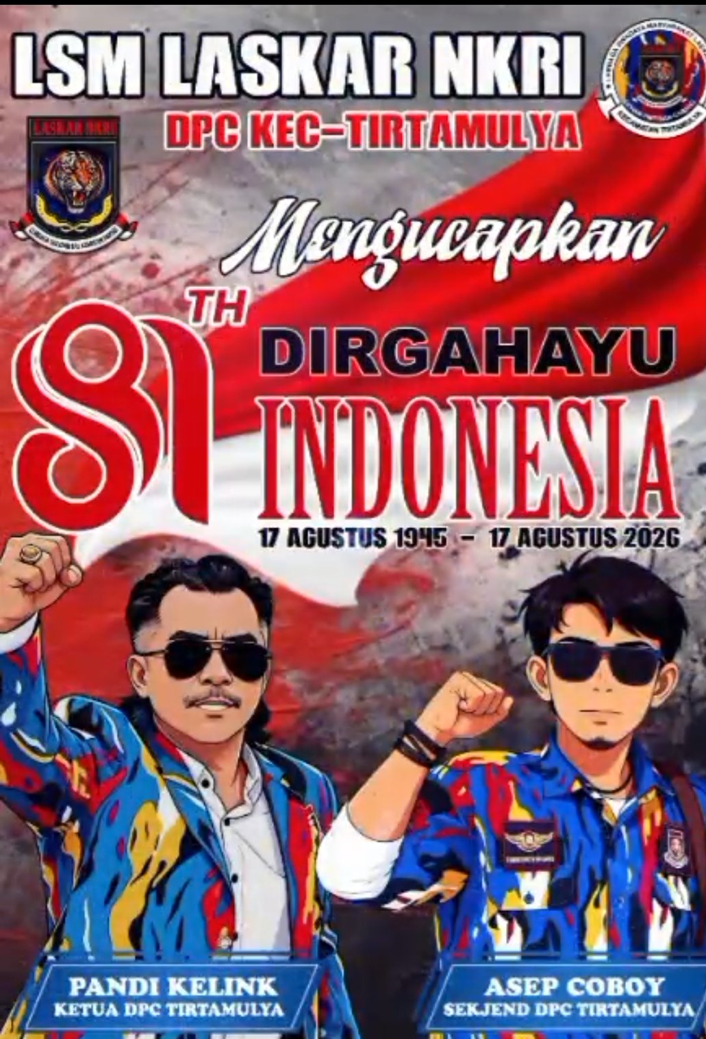 LSM Laskar NKRI DPC Kecamatan Tirtamulya Ucapkan Selamat HUT ke-81 Kemerdekaan Republik Indonesia